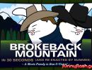 Brokeback Mountain In 30 Seconds